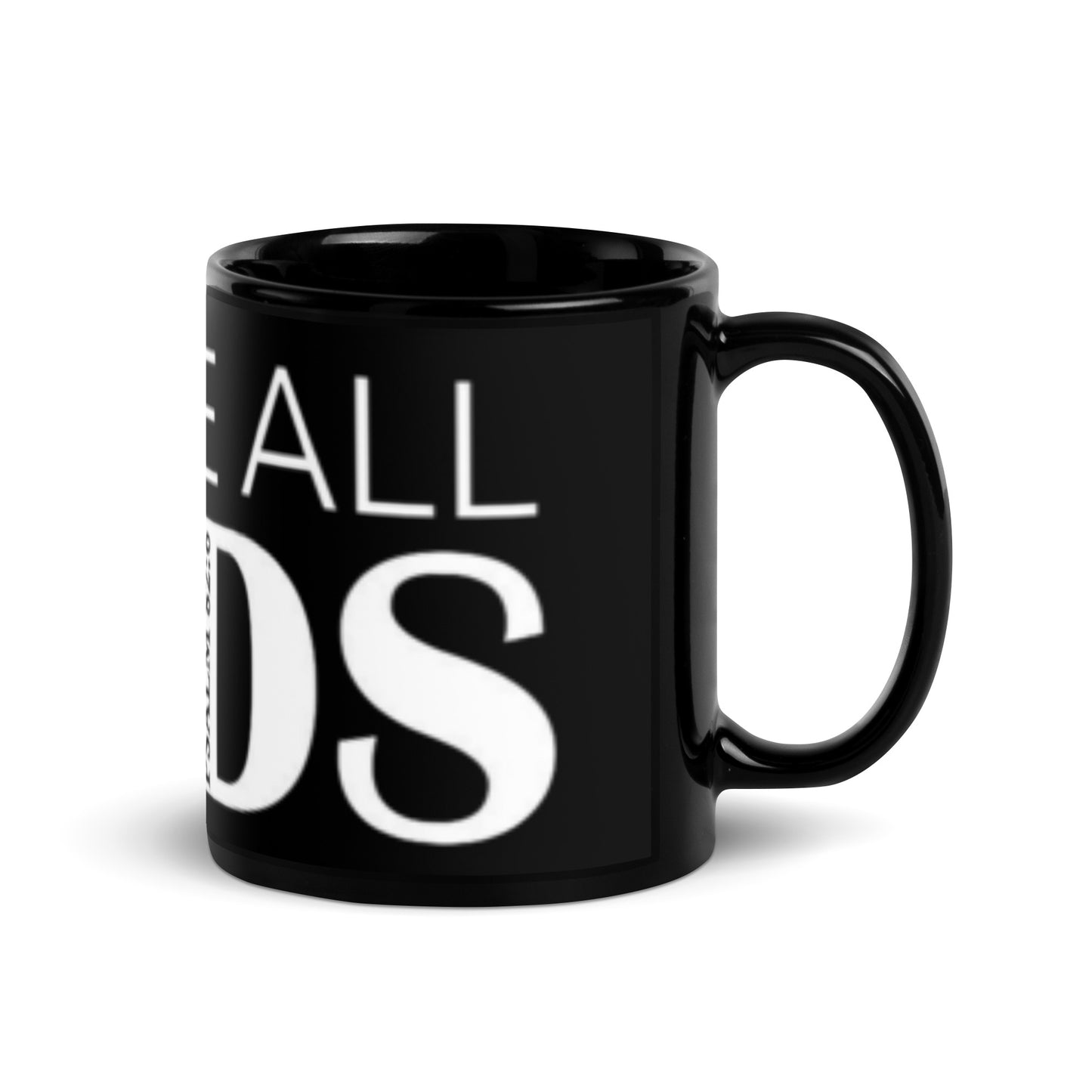 Ye Are All GODS Glossy Mug