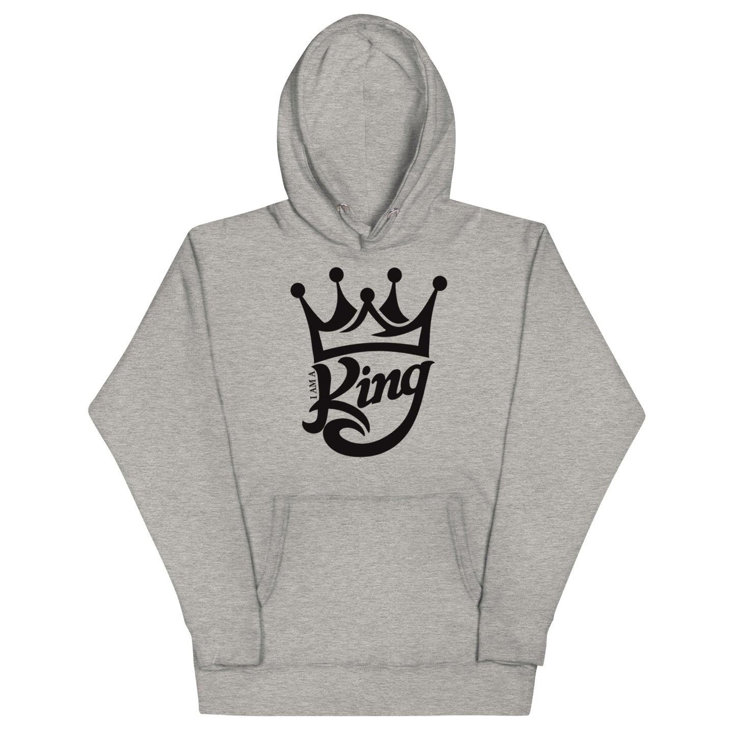 I am a King Hoodie